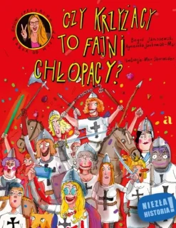 Czy Krzyżacy to fajni chłopacy?