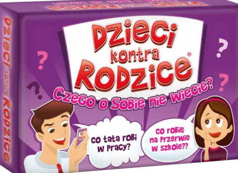 Dzieci kontra Rodzice - Czego o sobie nie wiecie?