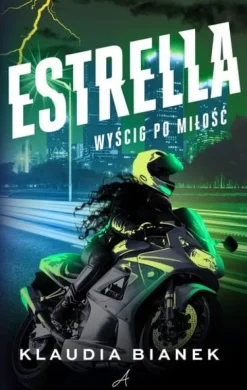 Estrella. Wyścig po miłość