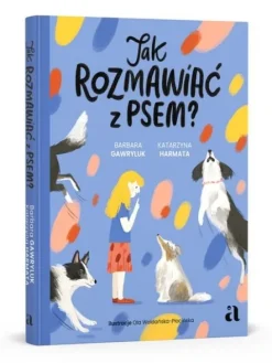 Jak rozmawiać z psem?