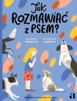 Jak rozmawiać z psem?