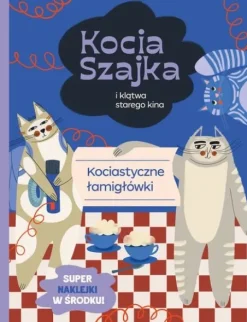 Kocia Szajka i klątwa starego kina. Kociastyczne łamigłówki