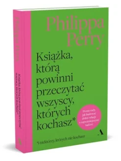 Książka, którą powinni przeczytać wszyscy, których kochasz