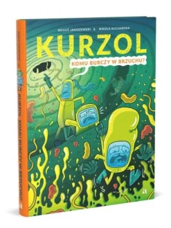 Kurzol. Komu burczy w brzuchu?