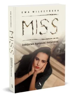 Miss. Zabójstwo Agnieszki Kotlarskiej