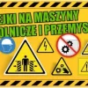 Naklejki ostrzegawcze BHP piktogramy na maszyny rolnicze i przemysłowe