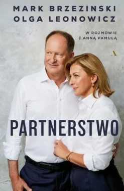 Partnerstwo. Mark Brzezinski, Olga Leonowicz w rozmowie z Anną Pamułą