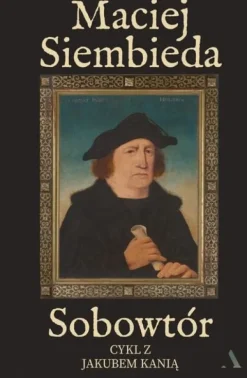 Sobowtór. Cykl z Jakubem Kanią. Tom 7