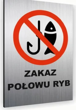 Tabliczka znak informacyjny 40x30 Srebrna ZAKAZ POŁOWU RYB Nierdzewna