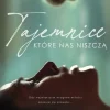 Tajemnice, które nas niszczą