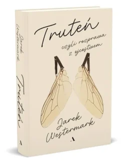 Truteń, czyli rozprawa z ojcostwem