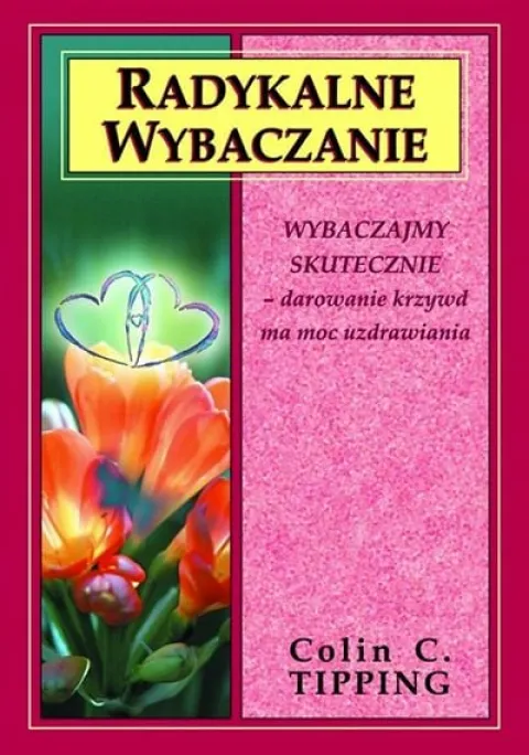 ZESTAW 3w1 RADYKALNE WYBACZANIE + SAMOWYBACZANIE + MANIFESTACJA